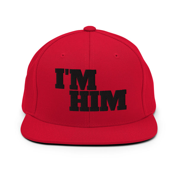 I'M HIM Snapback Hat